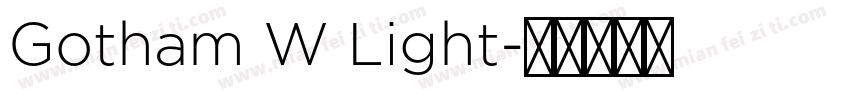 Gotham W Light字体转换